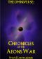 [The Omniverse 03] • Chronicles of the Aeons War